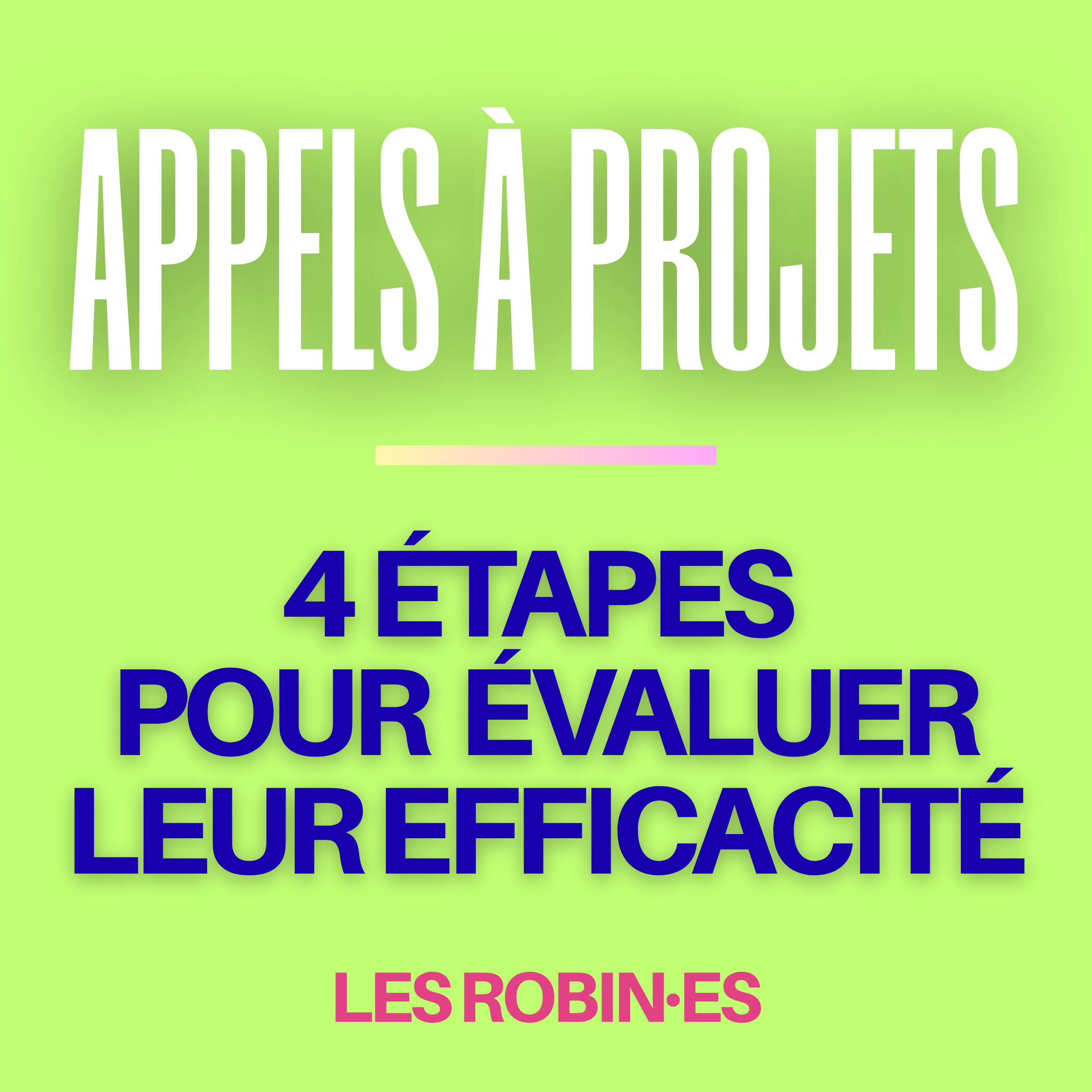 4 étapes pour évaluer leur efficacité - Podcast Les Robines